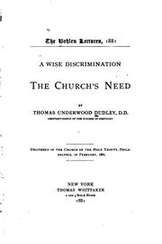 A Wise Discrimination: The Church's Need by Thomas Underwood Dudley
