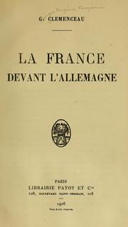 La France devant L'Allemagne by Clemenceau, Georges