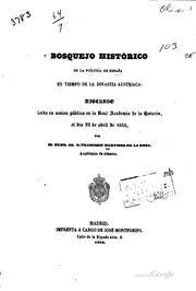 Cover of: Bosquejo histórico de la política de España en tiempo de la Dinastía ...