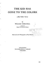 Cover of: The kid has gone to the colors: and other verse