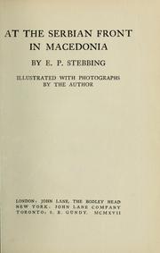 Cover of: At the Serbian front in Macedonia by Stebbing, Edward Percy