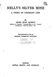 Cover of: Nelly's Silver Mine: A Story of Colorado Life