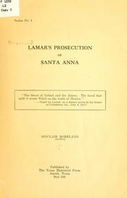 Cover of: Lamar's prosecution of Santa Anna.