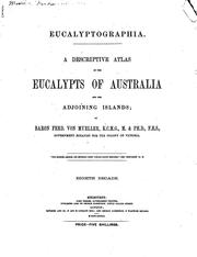 Cover of: Eucalyptographia: A Descriptive Atlas of the Eucalypts of Australia and the Adjoining Islands