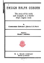 Cover of: Ensign Ralph Osborn: The Story of His Trials and Triumphs in a Battleship