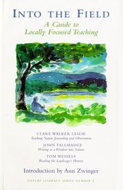 Cover of: Into the Field: A Guide to Locally Focused Teaching (Nature Literacy Series Vol. 3) (Nature Literacy Series No. 3)