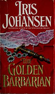 The Golden Barbarian by Iris Johansen