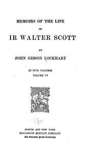 Cover of: Memoirs of the Life of Sir Walter Scott by John Gibson Lockhart, John Gibson Lockhart