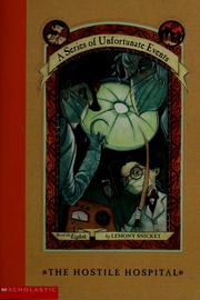 Cover of: The Hostile Hospital (A Series of Unfortunate Events #8) by 
