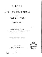 Cover of: NEW ENGLAND LEGENDS AND FOLK LORE by Samuel Adams Drake