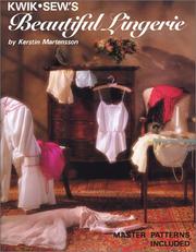 Cover of: Kwik Sew's Beautiful Lingerie by Kersten Martensson