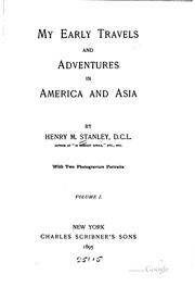 Cover of: My early travels and adventures in America and Asia by Henry M. Stanley