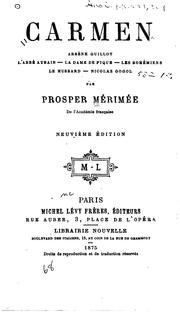 Cover of: Carmen. Arsène Guillot. L'abbé Aubain. La dame de pique. Les bohémiens. Le ...