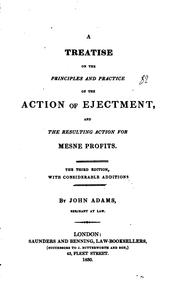 Cover of: A Treatise on the Principles and Practice of the Action of Ejectment by John Adams