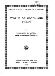 Cover of: Stories of Woods and Fields by Elizabeth Virginia Brown