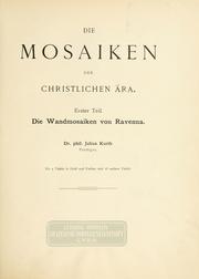 Cover of: Die Mosaiken der Christlichen Ära by Julius Kurth