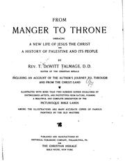 Cover of: From Manger to Throne: Embracing a New Life of Jesus the Christ and a ...