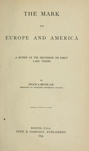 Cover of: The mark in Europe and America: a review of the discussion on early land tenure