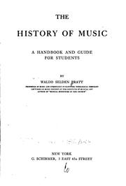 Cover of: The History of Music: A Handbook and Guide for Students