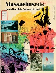 Cover of: Massachusetts: custodian of the nation's heritage