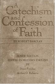 Cover of A Catechism and Confession of Faith by Robert Barclay