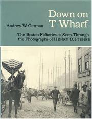 Cover of: Down on T Wharf | Andrew W. German