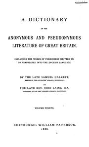Cover of: A Dictionary of the Anonymous and Pseudonymous Literature of Great Britain: Including the Works ...