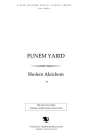 Cover of: Funem yarid: lebns-bashraybungen