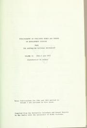 Bibliography of published works and theses on development studies from the Australian National University by May Dudley