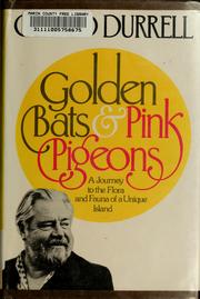 Cover of: Golden bats and pink pigeons by Gerald Malcolm Durrell