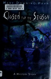 Cover of: Closed for the season: a mystery