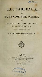 Cover of: Les tableaux de m. le comte de Forbin, ou, La mort de Pline l'ancien, et Inès de Castro, nouvelles historiques.