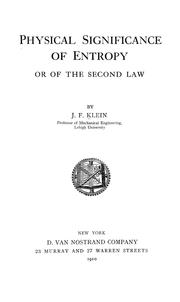 Cover of: Physical significance of entropy or of the second law