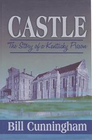 Cover of: Castle: the story of a Kentucky prison