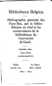 Cover of: Bibliotheca belgica: Bibliographie générale des Pays-Bas
