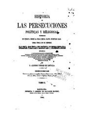 Historia de las persecuciones políticas y religiosas by Alfonso Torres de Castilla