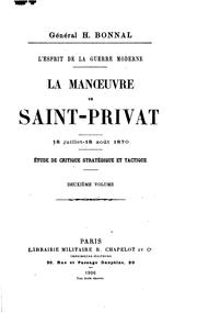 Cover of: Le manœuvre de Saint-Privat, 18 juillet--[8 acùn 1870] Édute de critique stratégique et tactique ... by Henri Bonnal