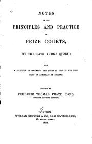 Cover of: Notes on the principles and practice of prize courts by Story, Joseph