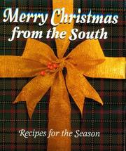 Cover of: Merry Christmas from the South: recipes for the season