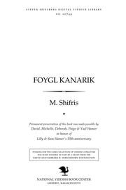 Cover of: Foygl Ḳanariḳ: un andere mayśes̀