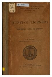 Cover of: Hunting Licenses: Their History, Objects, and Limitations by Theodore Sherman Palmer