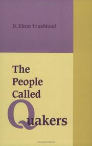 Cover of: The people called Quakers by Elton Trueblood