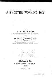 Cover of: A shorter working day by Hadfield, Robert Abbott Sir, bart.