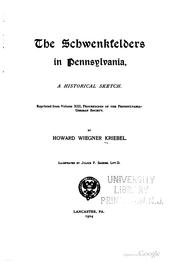 Cover of: The Schwenkfelders in Pennsylvania, a historical sketch.