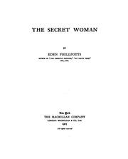 Cover of: The secret woman by Eden Phillpotts