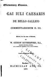 Cover of: Gai Iuli Caesaris De bello gallico commentariorum II. III. by Gaius Julius Caesar