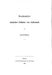 Cover of: Denkmäler römischer Soldaten von Andernach