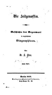 Cover of: Die Zeitgenossen: Geschichte der Gegenwart in vergleichenden Biographieen