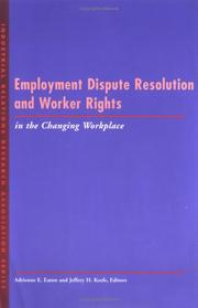 Cover of: Employment dispute resolution and worker rights in the changing workplace by edited by Adrienne E. Eaton and Jeffrey H. Keefe.