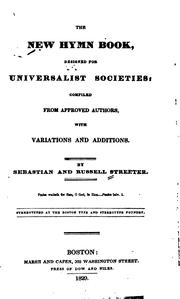 Cover of: The New Hymn Book: Designed for Universalist Societies by Sebastian Streeter , Russell Streeter